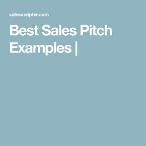 sales pitch examples  images sales pitch pitch sale