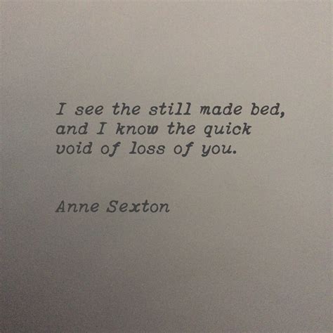 Anne Sexton Anne Sexton Quotes Anne Sexton
