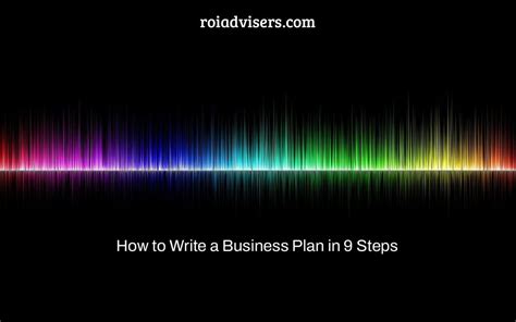 write  business plan   steps roi advisers