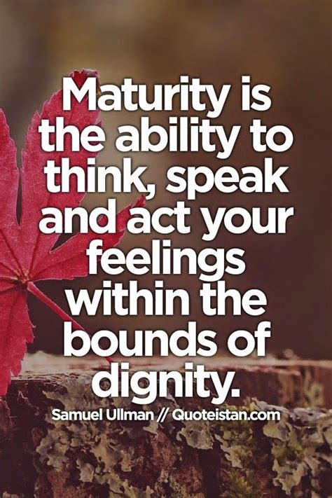 best quotes about strength maturity is the ability to