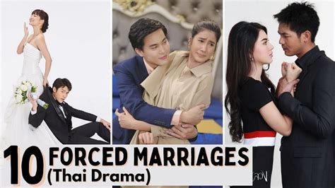 [top 10] Forced Marriages In Thai Lakorn Thai Drama Youtube Thai