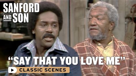 fred can t say “i love you” i sanford and son youtube