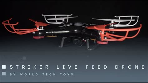 striker  feed camera drone  world tech toys youtube