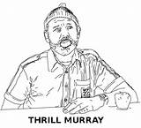 Thrill Murray sketch template
