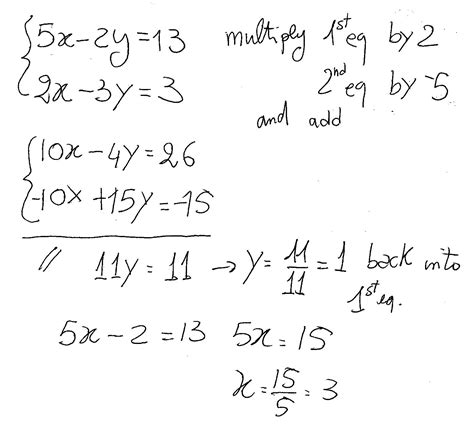 How Do You Solve The System Of Equations 5x 2y 13 And 2x 3y 3
