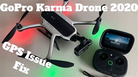 gopro karma drone  gps issue fixed youtube