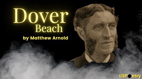 Dover Beach By Matthew Arnold Poetry Analysis Video Youtube