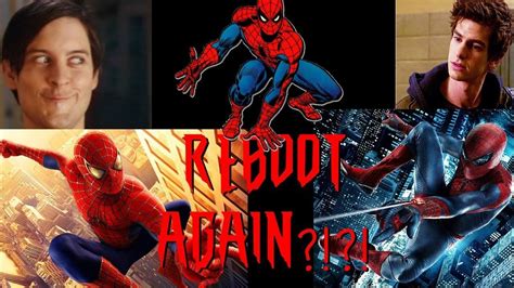 spider man reboot rant youtube