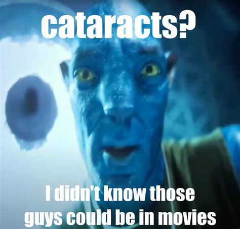 catararacts staring avatar guy   meme