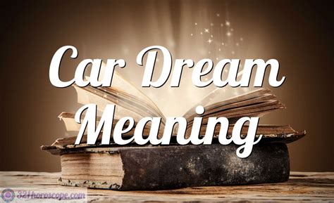 car dream meaning   dreaming  car