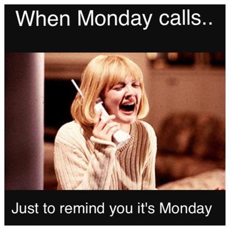 happy monday meme funny it s monday pics and images