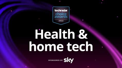 Techradar Choice Awards 2022 Health And Home Tech – Vote For Your