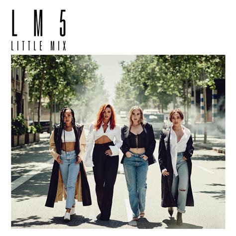 from loving sex to embracing their imperfections little mix reveal all on their latest album lm5