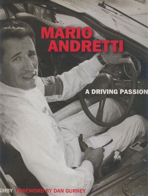 mario andretti  driving passion motorsport biographies sportspagescom