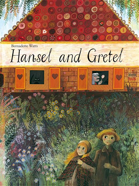 Hansel And Gretel Book By Brothers Grimm Bernadette Watts Official