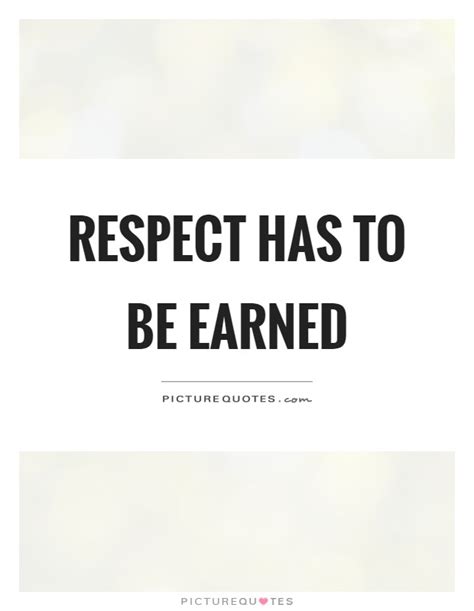 respect    earned picture quotes
