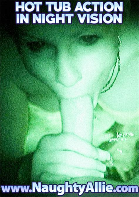 Hot Tub Action In Night Vision Naughtyallie Unlimited