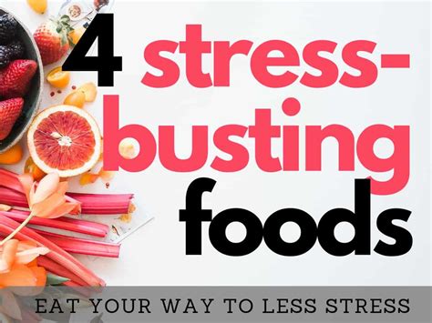 4 stress busting foods eat your way to less stress