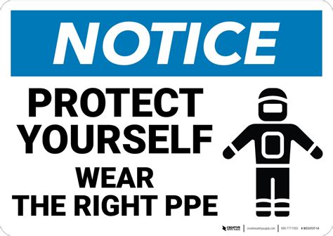 notice protect  wear ppe wall sign  today