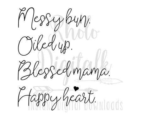 Messy Bun Oiled Up Blessed Mama Happy Heart Svg Instant Etsy