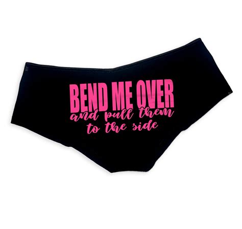 bend me over and pull them to the side panties slutty funny etsy