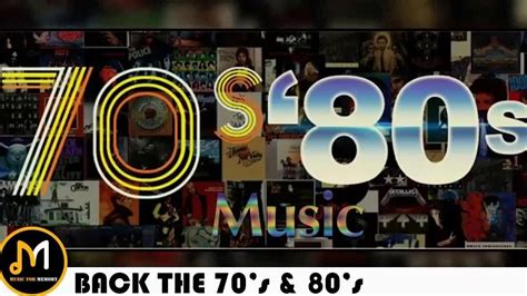 greatest hits of the 70 s and 80 s 70s and 80s best songs youtube