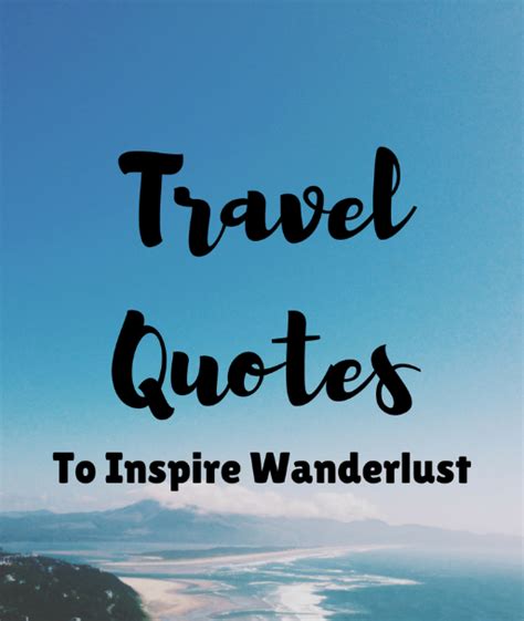 travel quotes  inspire wanderlust  travel sisters