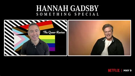 hannah gadsby on their feel good netflix comedy special something