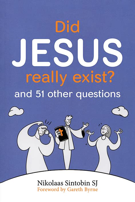 Did Jesus Really Exist And 51 Other Questions Messenger Publications
