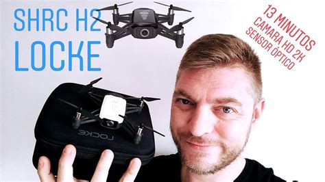 shrc  locke drone camara hd   minutos de vuelo youtube