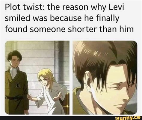 Plot Twist The Reason Why Levi Smiled Was Because He ﬁnally Found