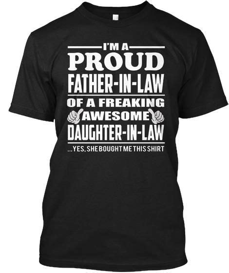 Im A Proud Father In Law Freaking Aweso Fathers Day T Shirts Dad