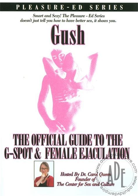 Gush The Official Guide To The G Spot And Female