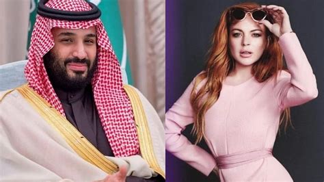 Prince Mohammad Bin Salmans Rumoured Gf Lindsay Lohans