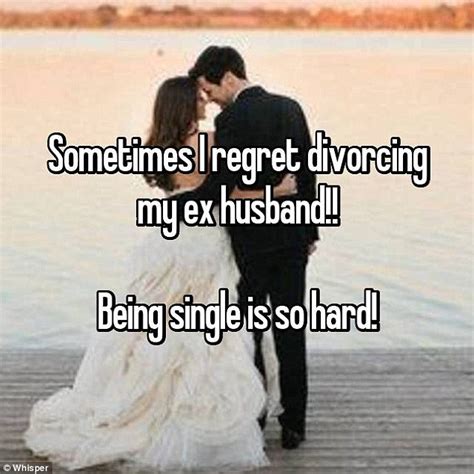 whisper users reveal why they regret their divorces daily mail online