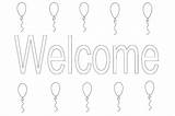 Welcome Coloring Pages Print Printable Back Balloons sketch template