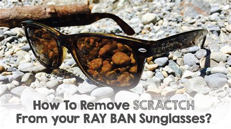 remove scratches  ray ban sunglasses header safetygearpro