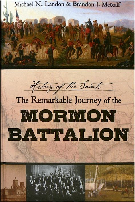 the remarkable journey of the mormon battalion book history of the saints