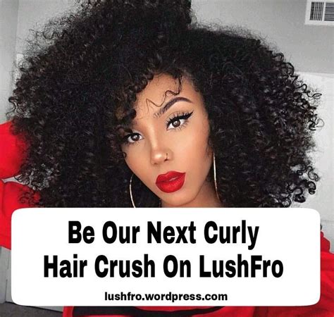 You Can Now Be Our Curly Natural Hair Crush On Lushfro Curly Hair