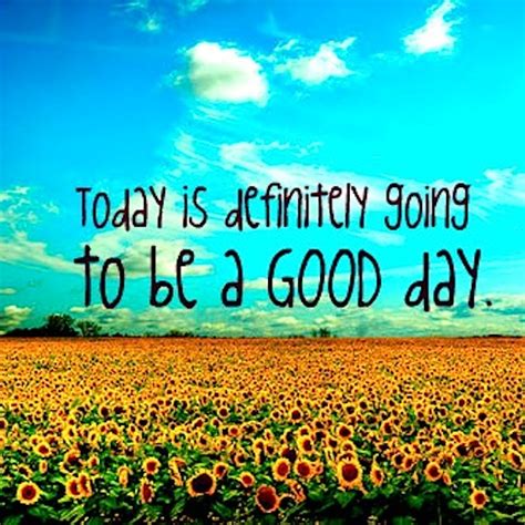 Today Is Going To Be A Good Day Eubie S Blog