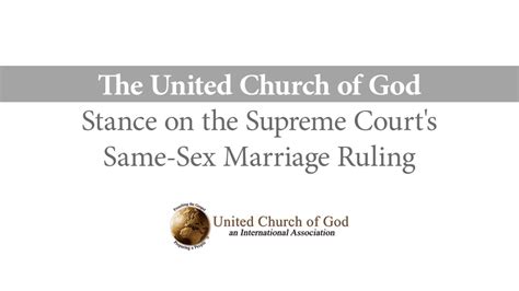 the united church of god stance on the supreme court s same sex