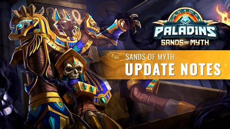 Paladins Update Overview Sands Of Myth Youtube