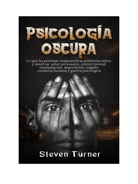 Psicología Oscura Lo Que Las Personas Maquiavélicas Steven Turner