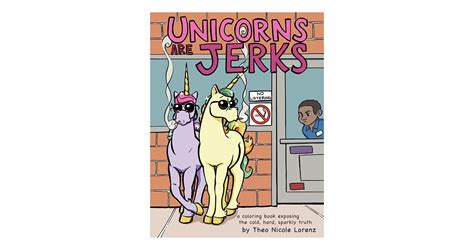 unicorns are jerks a coloring book drunkmall
