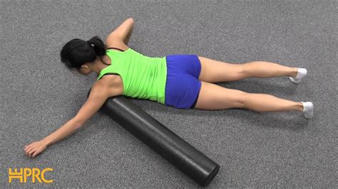 foam rolling chest youtube