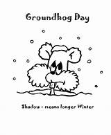 Groundhog Coloring Sheets Pages Winter Activities Printable Shadow Longer Activity Groundhogs His Clipart February Means According Legend Comes Hole Library sketch template