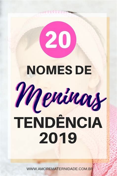 20 Nomes De Meninas Que Serão Tendência Em 2019 Nomes De Menina