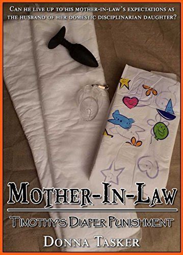 Mother In Law Timothys Diaper Punishment By Donna Tasker Goodreads