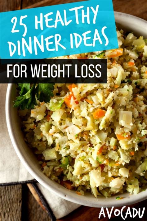 25 Healthy Dinner Ideas For Weight Loss 15 Minutes Or Less Avocadu