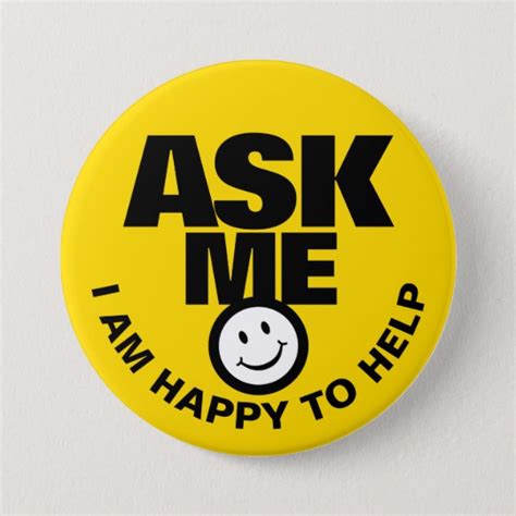 ask me i am happy to help yellow black badge button